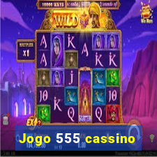 Jogo 555 cassino